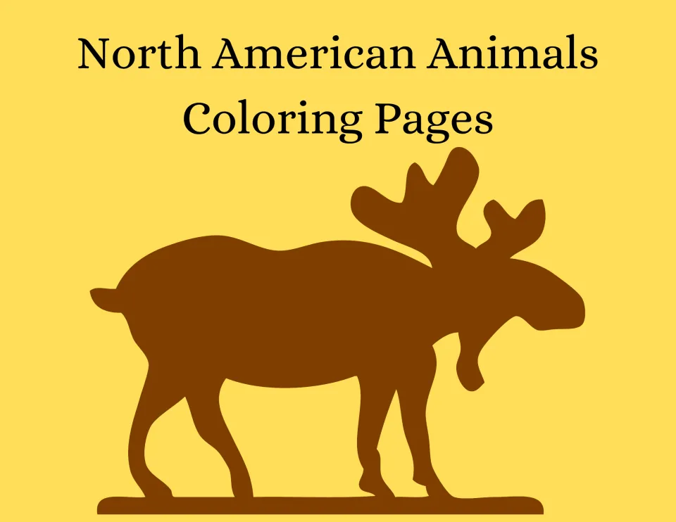 Cover of North American Animals Coloring Pages: the title in black above a brown moose silhouette on a yellow background