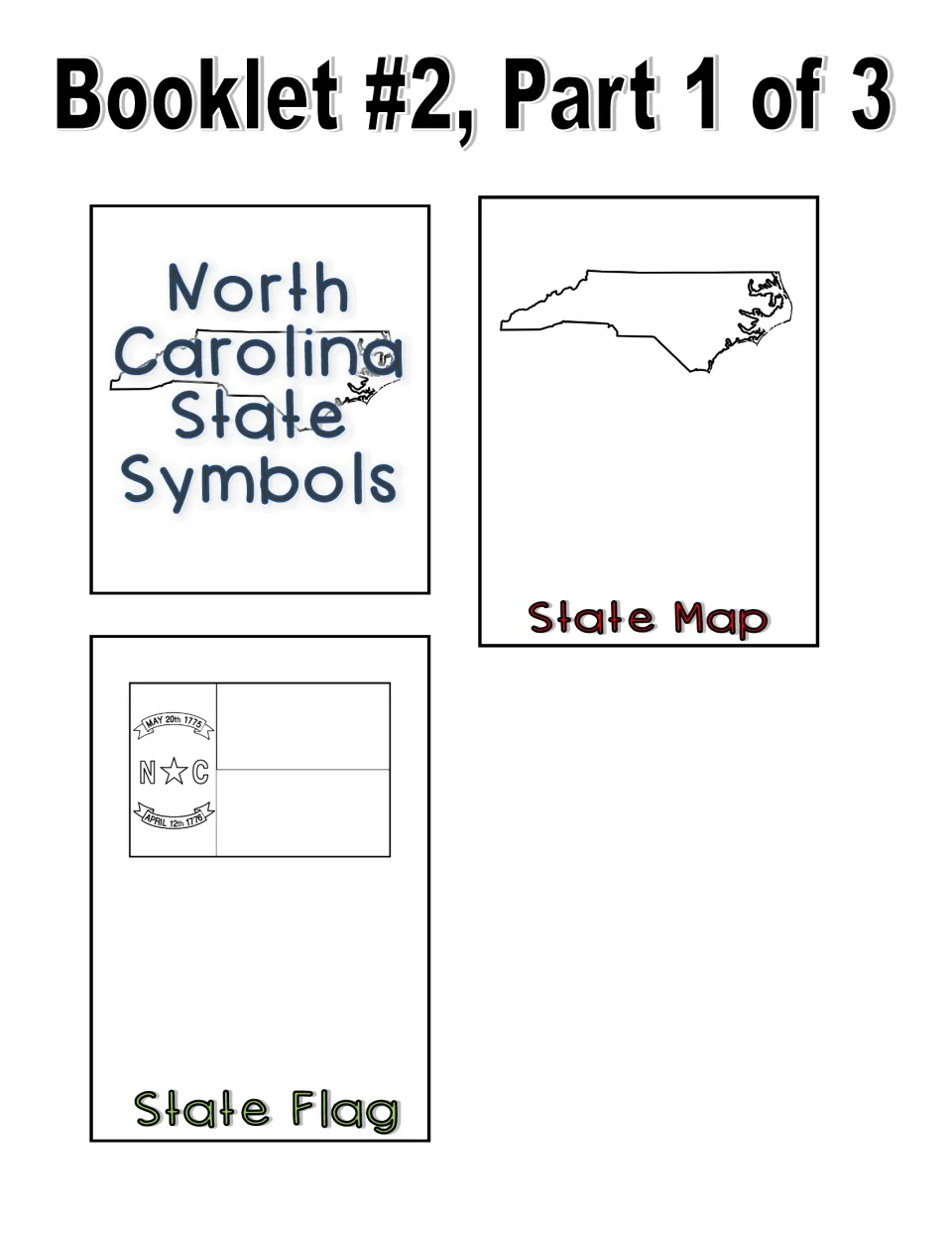 Black-and-white booklet cut-out pieces, part 1 of 3: title flap, NC outline for the State Map and State Flag to color