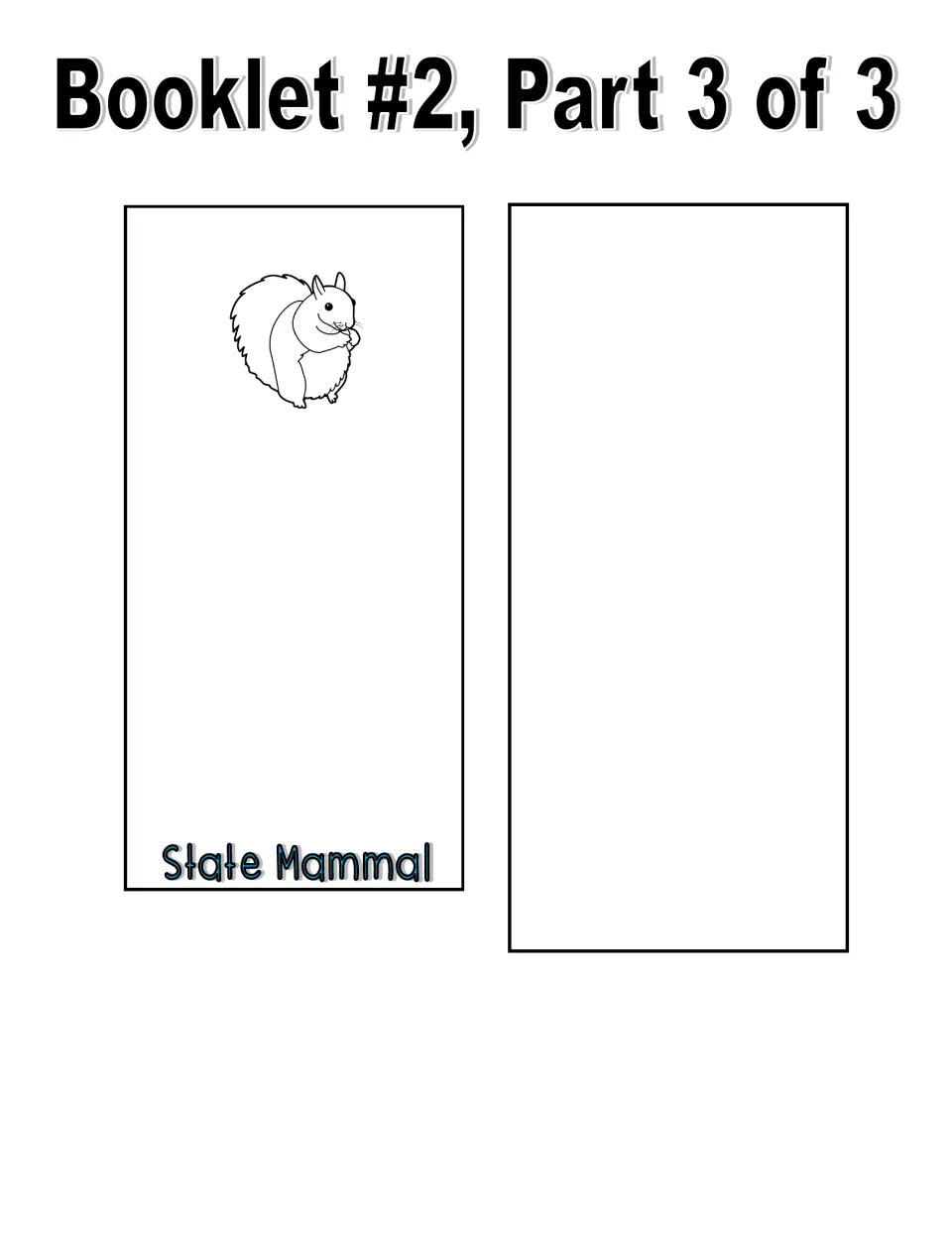 Black-and-white booklet cut-out pieces, part 3 of 3: State Mammal squirrel line drawing and a blank extra symbol page