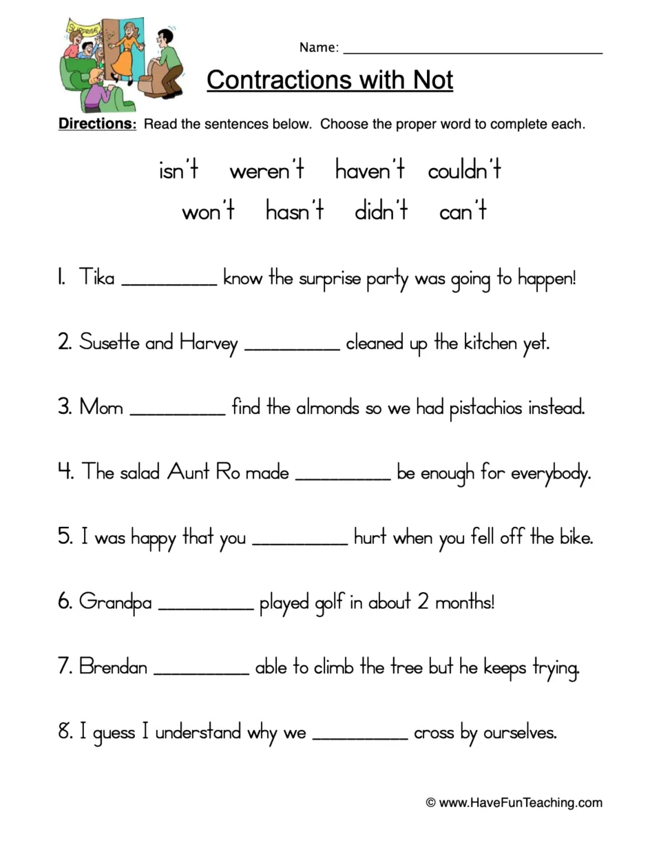 Contractions with Not: students choose from isn't, won't, didn't, can't and more to complete 8 fill-in sentences