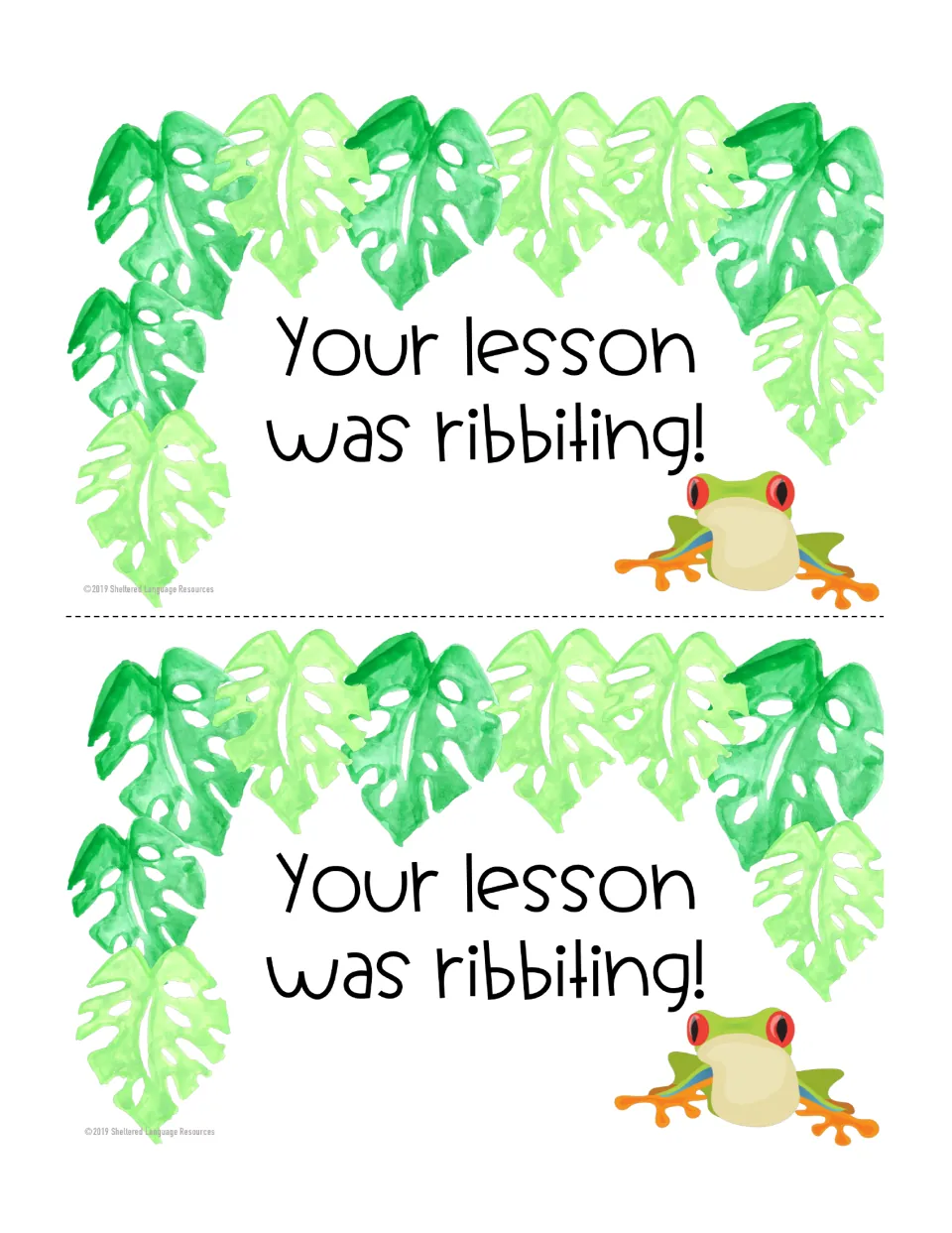 Teacher appreciation notes: two copies of “Your lesson was ribbiting!” printed as half-page notes.