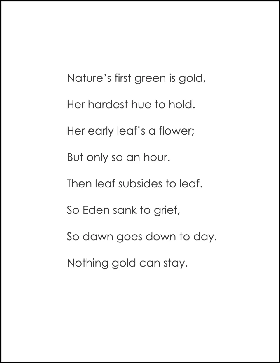 Framed printable of Frost's eight-line poem, from "Nature's first green is gold" to its last line, for students to annotate