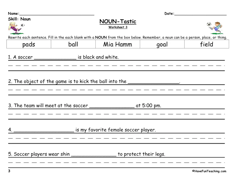 NOUN-Tastic Worksheet 3 on soccer: students fill sentence blanks with pads, ball, Mia Hamm, goal or field and rewrite them