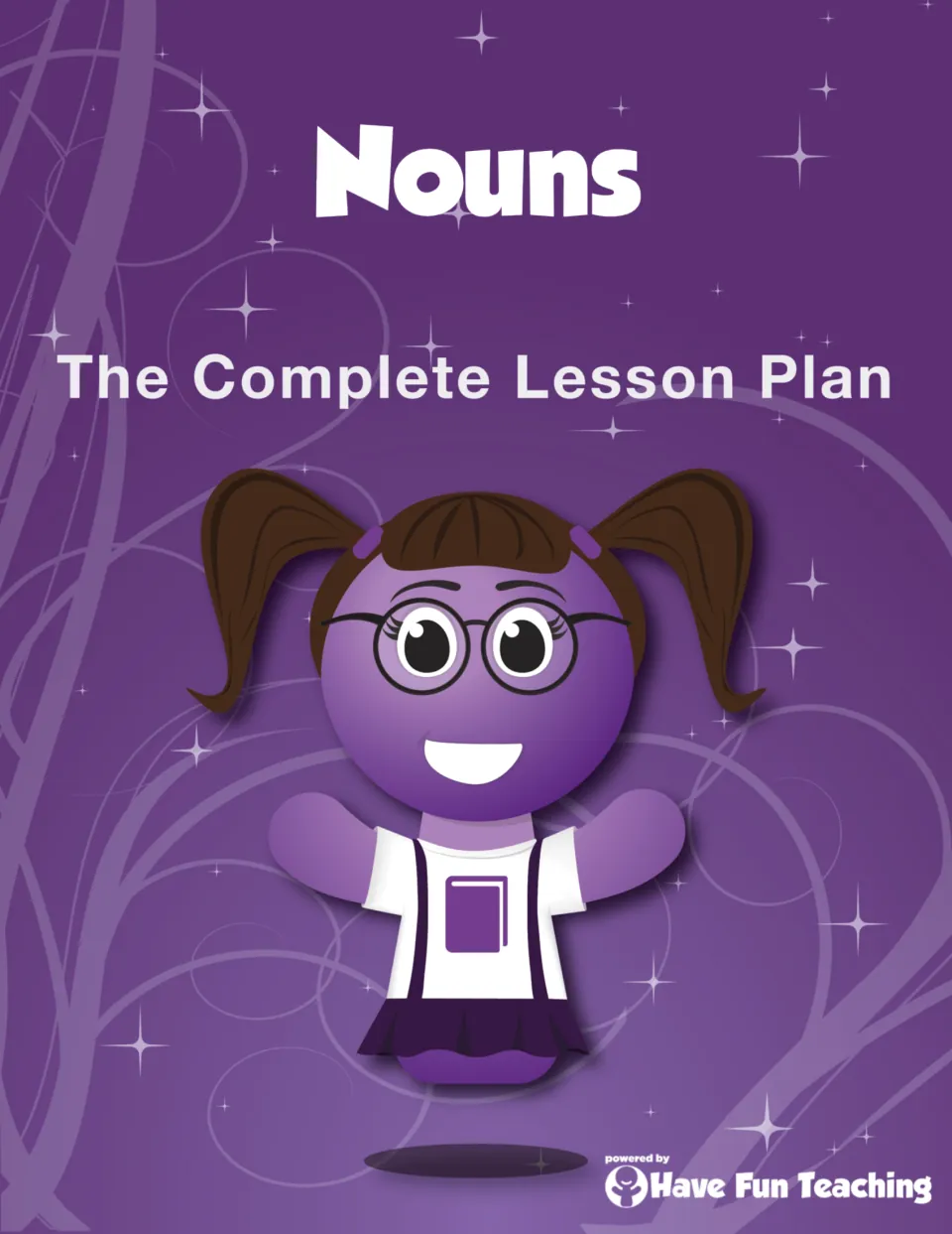 Cover of the noun teaching resource, labeled 'Nouns' and 'The Complete Lesson Plan' by Have Fun Teaching