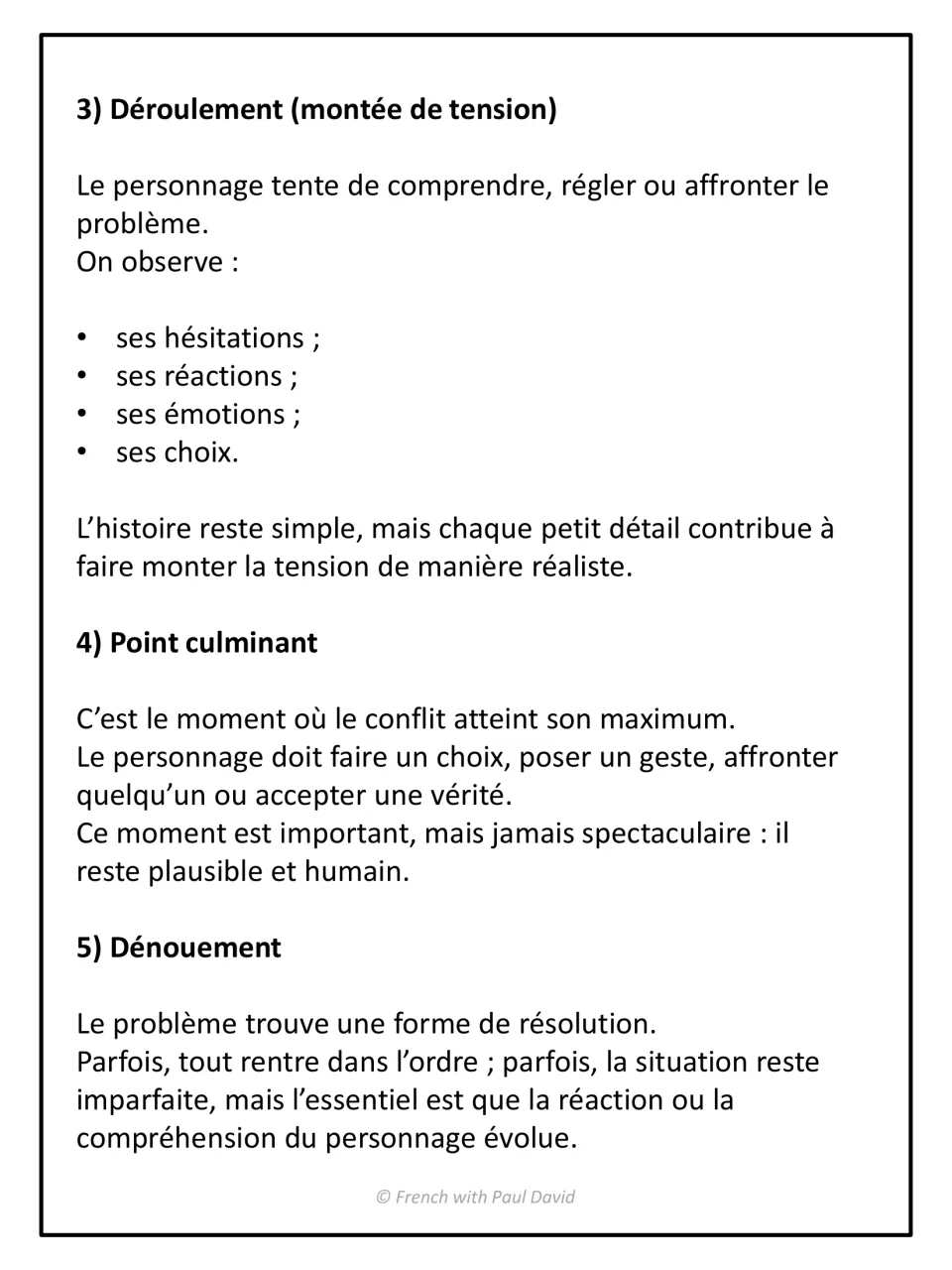 Story structure continued: notes on rising tension, point culminant and dénouement, showing how the character evolves