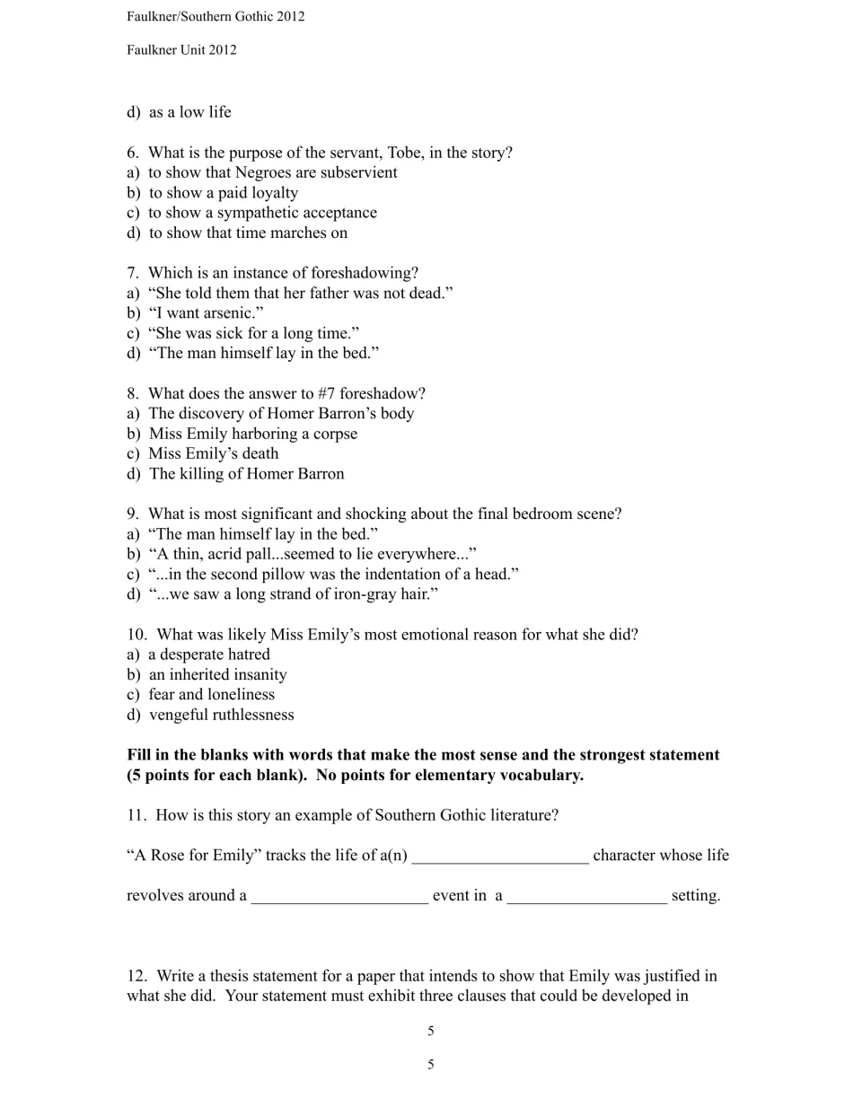 'A Rose for Emily' quiz continues with Tobe, foreshadowing, the bedroom scene, genre, and a thesis prompt