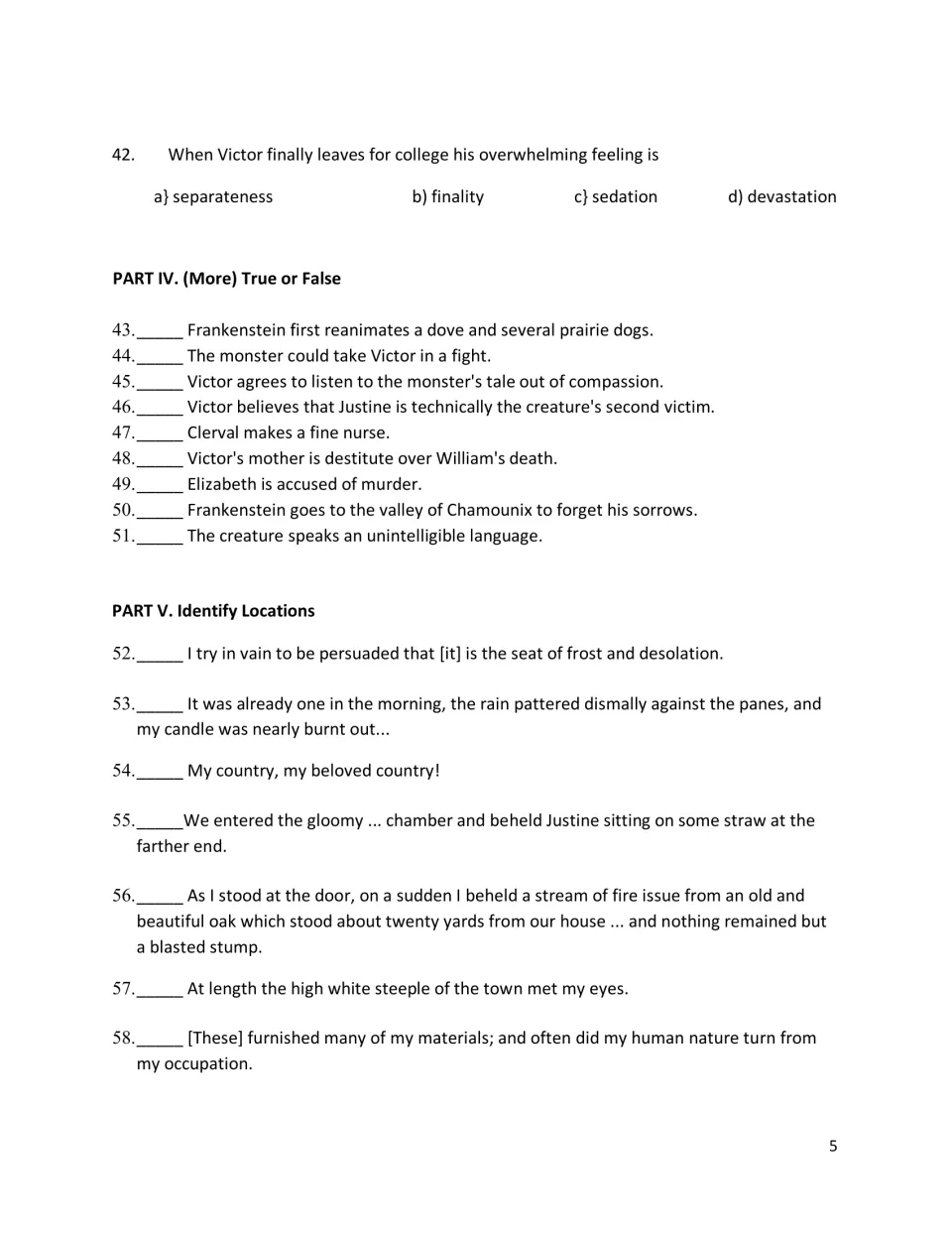 Final test Parts IV and V: true or false items 43 to 51, then students identify the location for passages 52 to 58