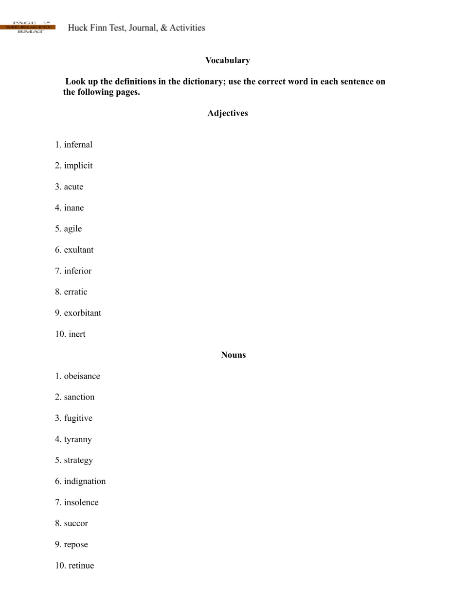 Vocabulary preparation for the novel study: 10 adjectives and 10 nouns to define, including infernal and tyranny