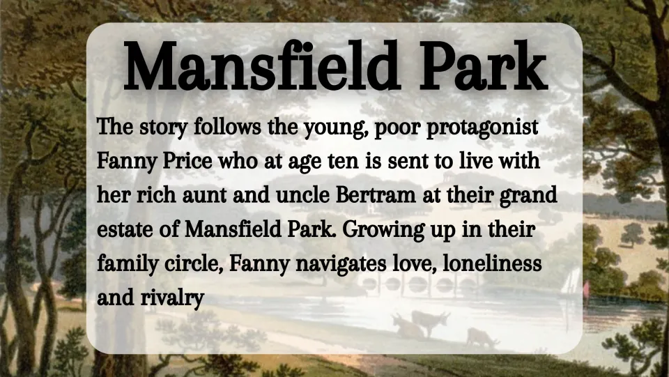Mansfield Park summary slide following Fanny Price as she joins her wealthy relatives and navigates rivalry