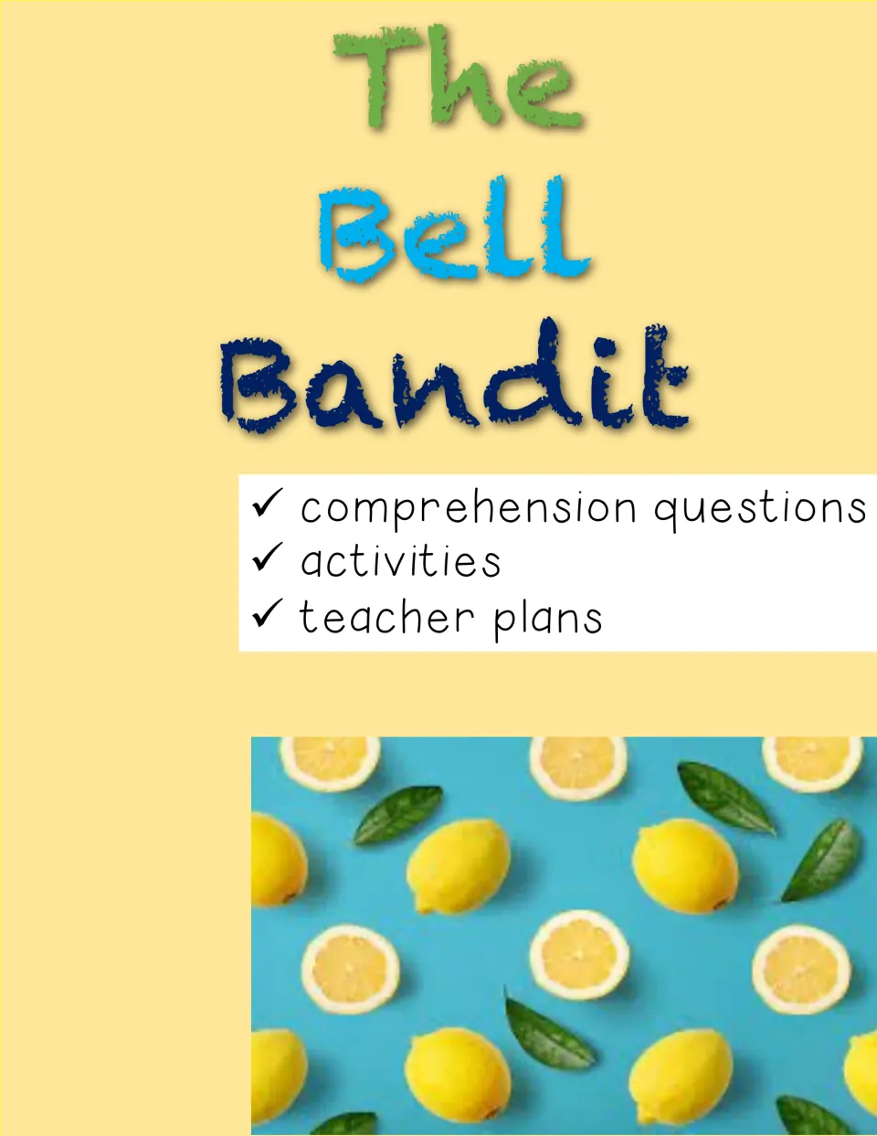 The Bell Bandit novel study cover lists comprehension questions, activities, and teacher plans.
