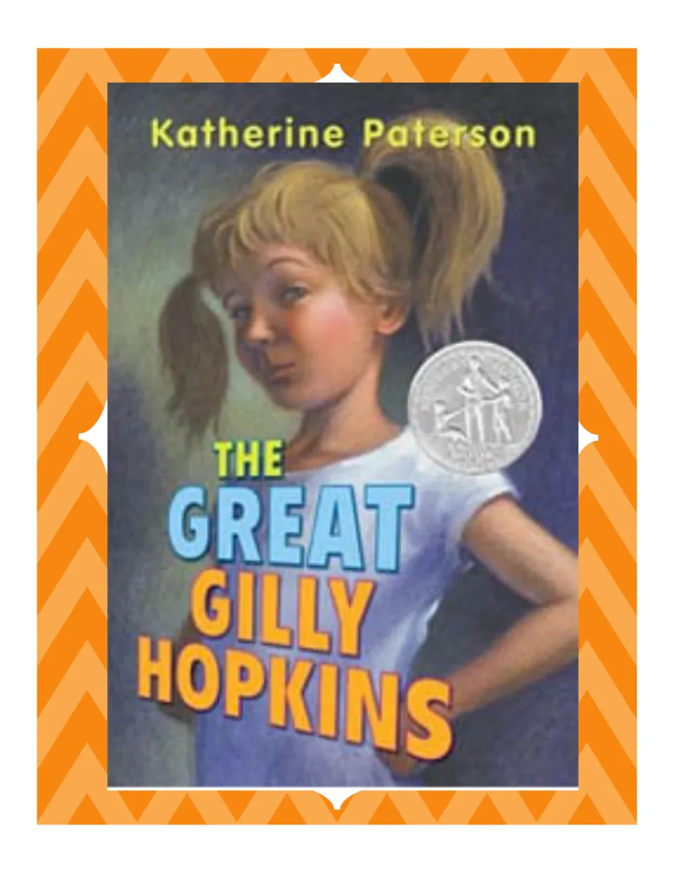 Book cover of The Great Gilly Hopkins by Katherine Paterson, showing a girl with pigtails and a Newbery medal seal
