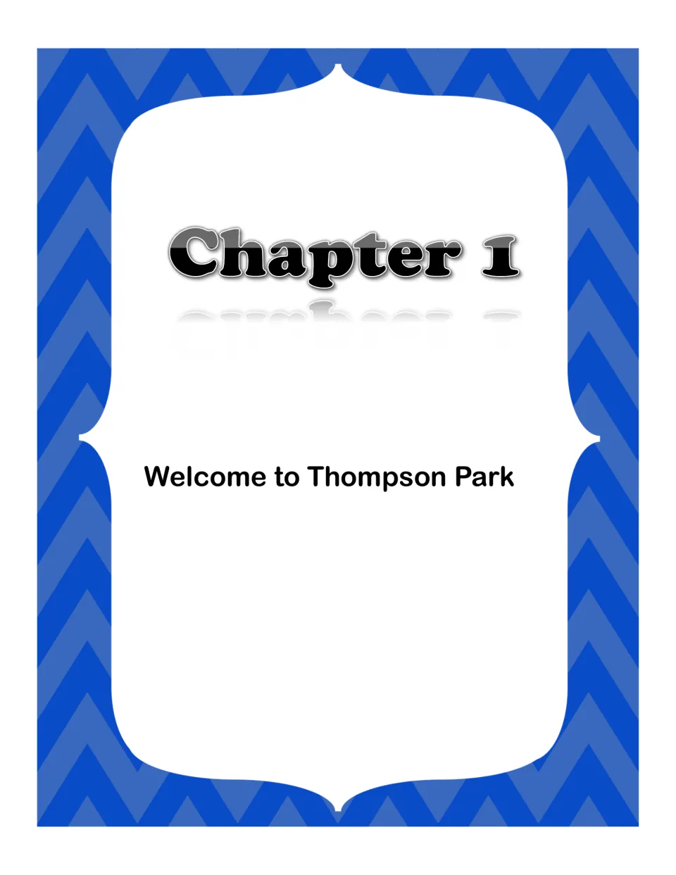 Chapter 1 divider titled Welcome to Thompson Park, introducing the first chapter's activities