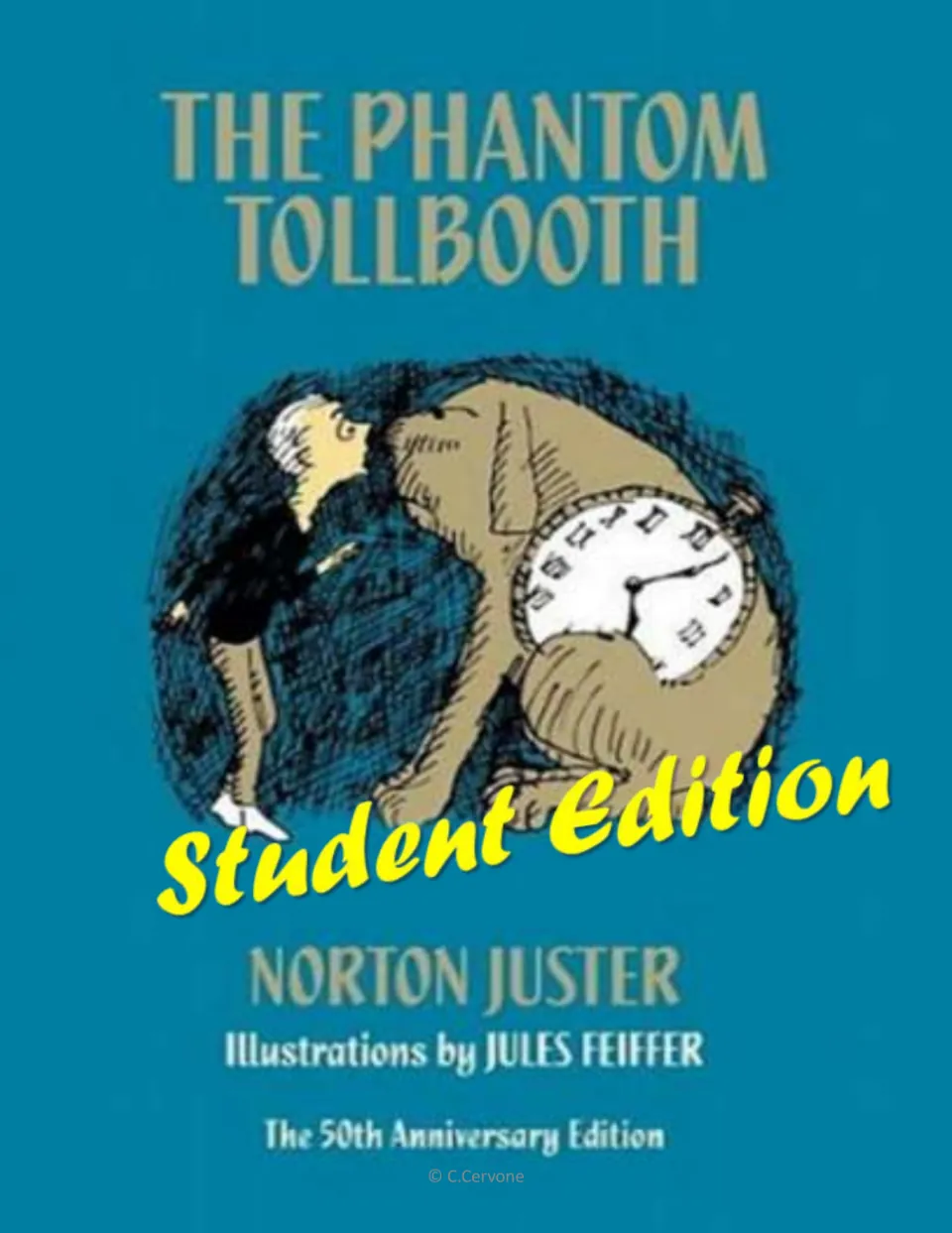Student edition cover for The Phantom Tollbooth novel study, naming Norton Juster and illustrator Jules Feiffer