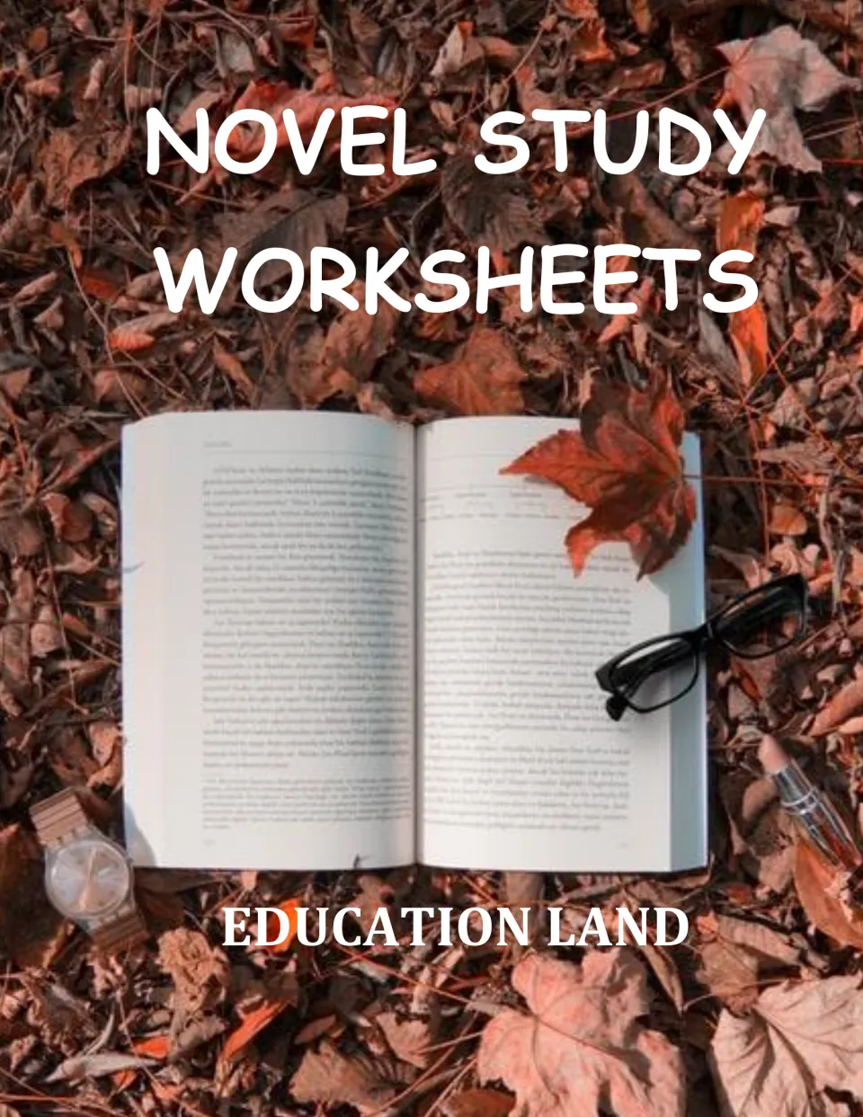 Novel Study Worksheets cover by Education Land showing an open book and glasses resting on autumn leaves