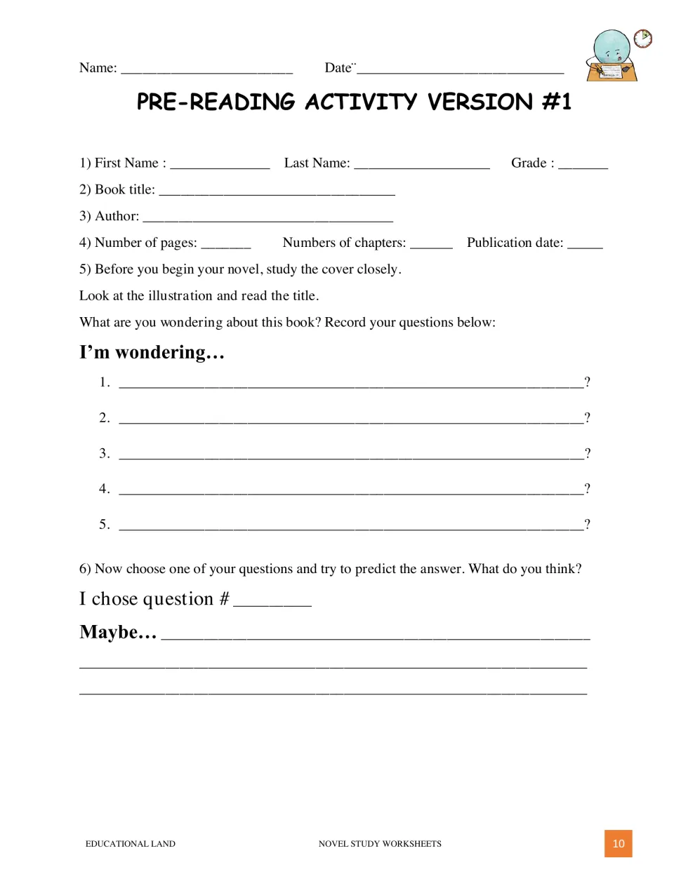 Pre-reading activity 1: students record book title, author and page count, write five I'm wondering questions and predict