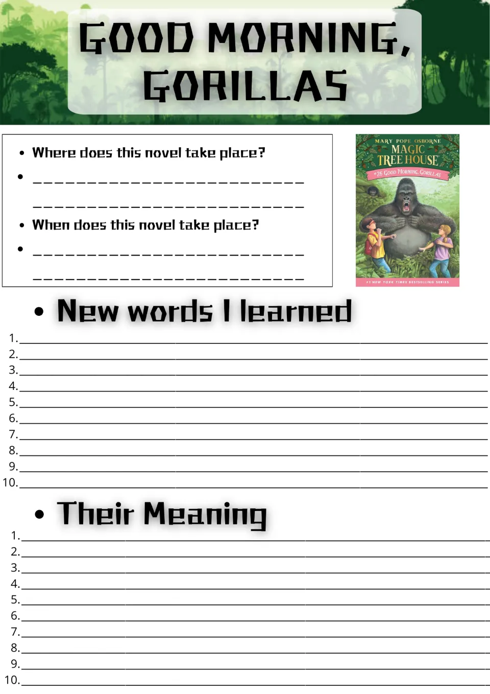 Good Morning, Gorillas setting and vocabulary: students tell where and when the novel is set, log 10 new words and meanings