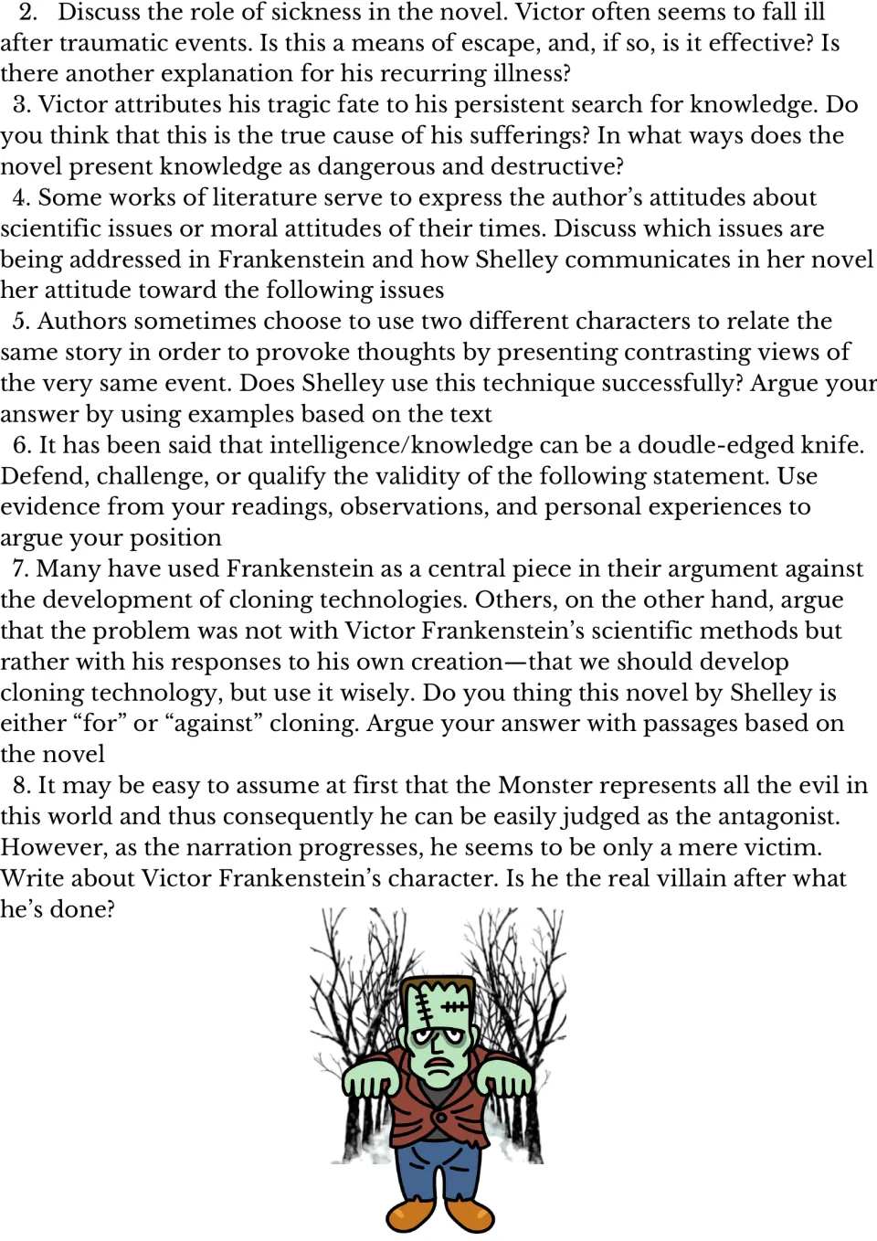 Essay prompts 2 to 8: students discuss Victor's illness, dangerous knowledge, cloning and who is the real villain