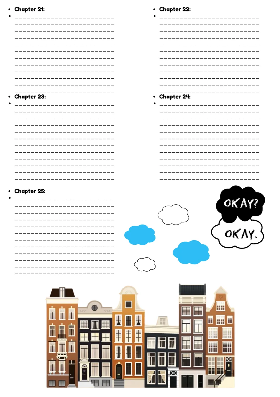 Chapter summaries for Chapters 21 to 25 with Okay? Okay. clouds and Amsterdam canal houses as students finish the novel