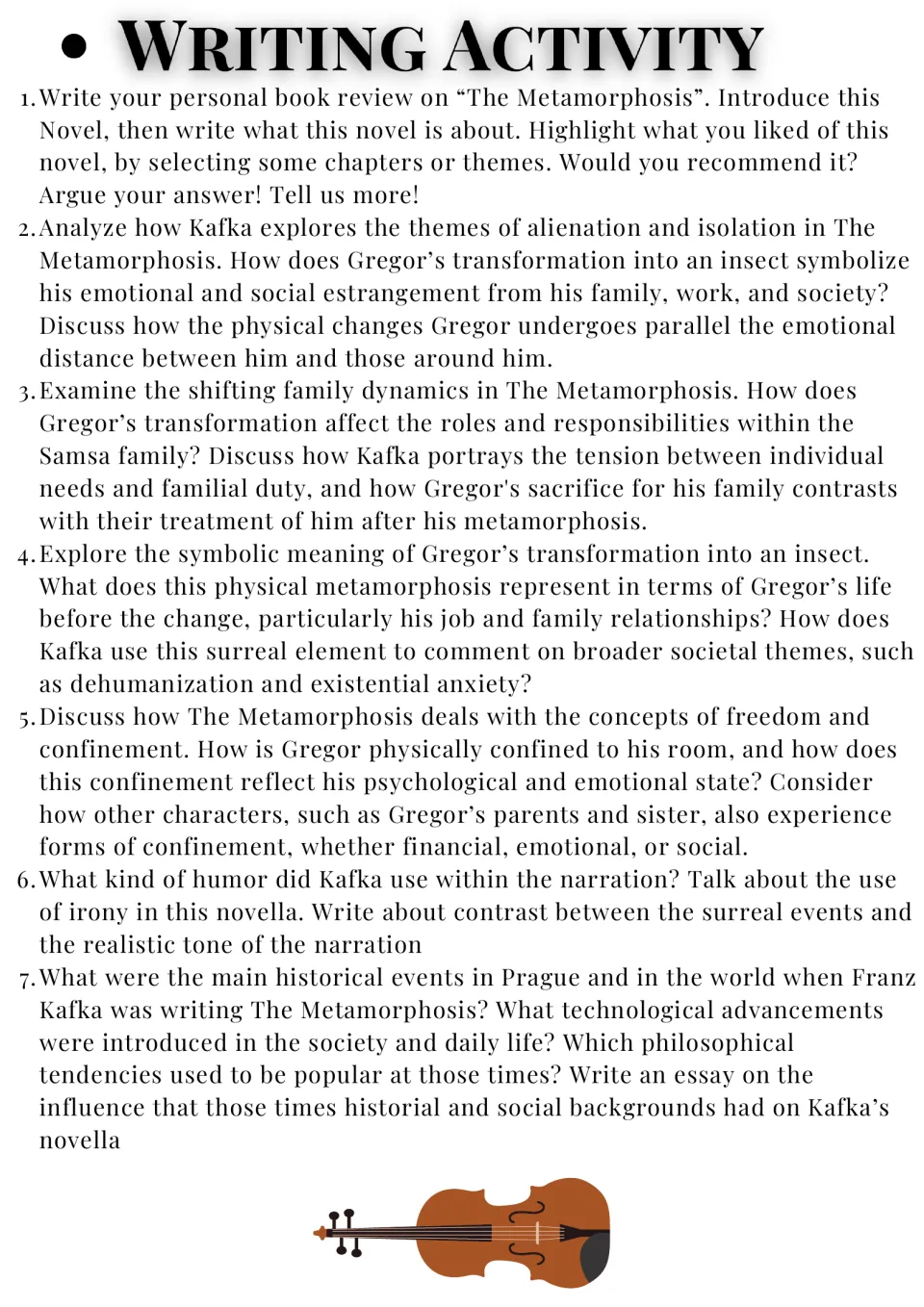 Writing activity: book review and essays on alienation, family roles, symbolism, confinement, irony and Kafka's era