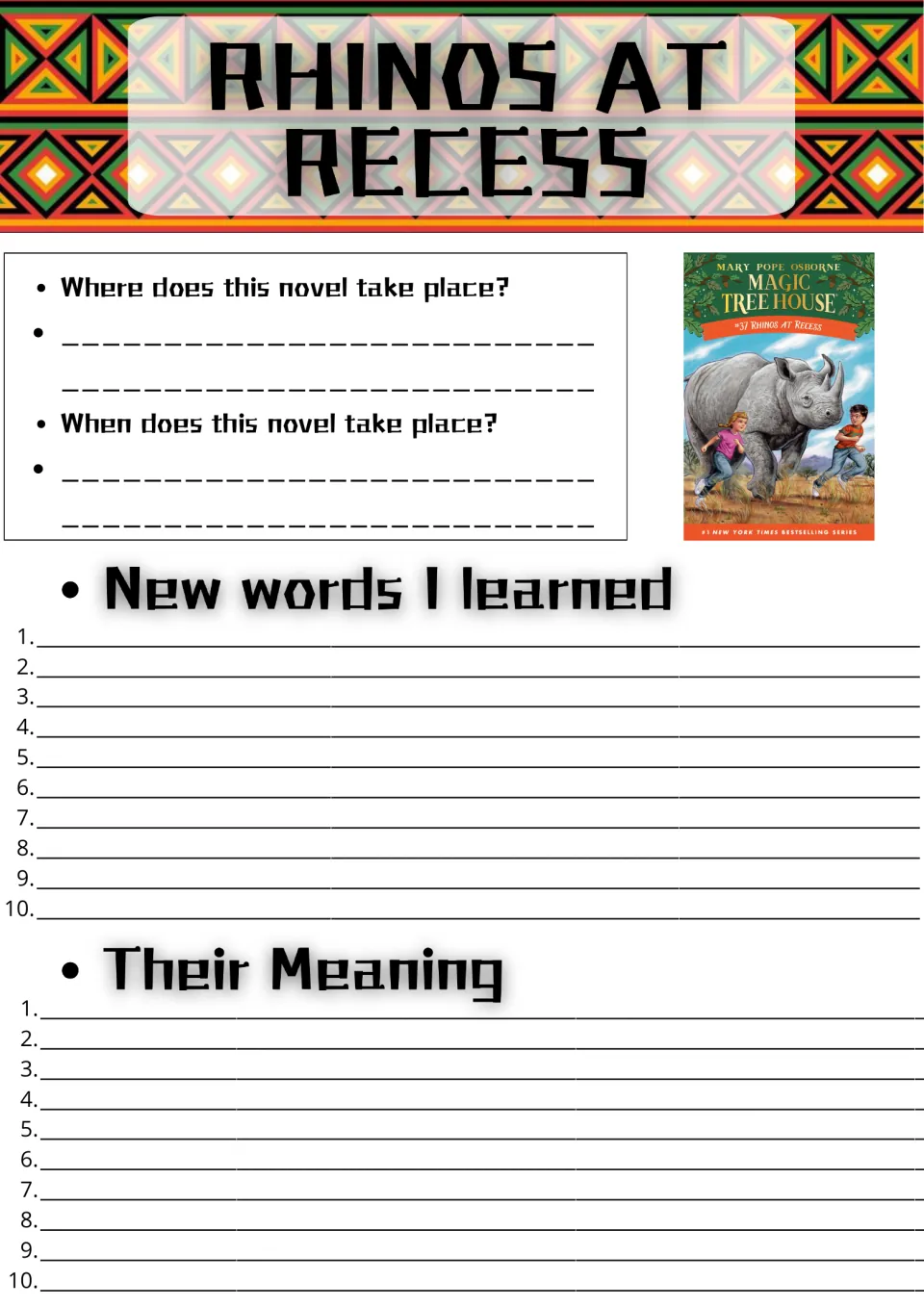 Setting and vocabulary: students tell where and when the novel takes place, then list 10 new words and their meanings