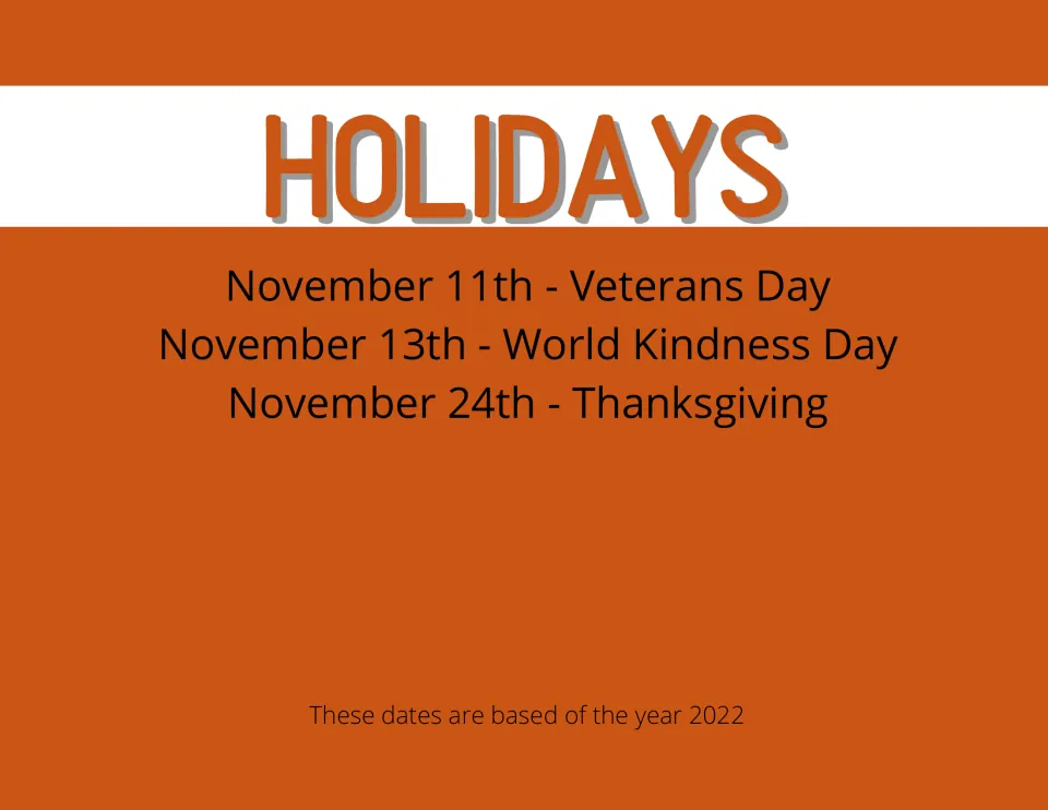 Holidays list for November 2022: Veterans Day on the 11th, World Kindness Day on the 13th and Thanksgiving on the 24th