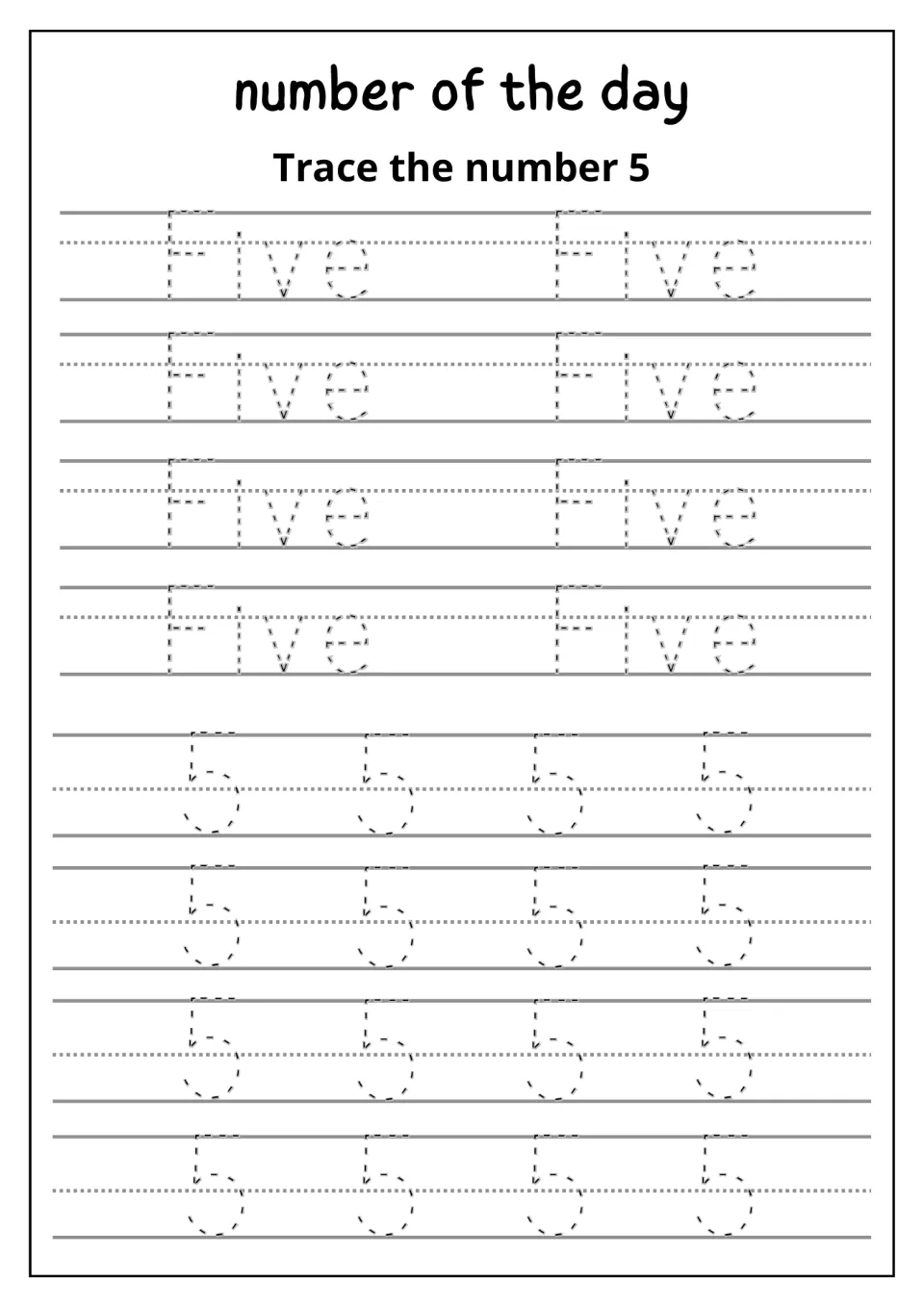 Number of the day, 5: students trace the word Five eight times, then trace the numeral 5 sixteen times for handwriting