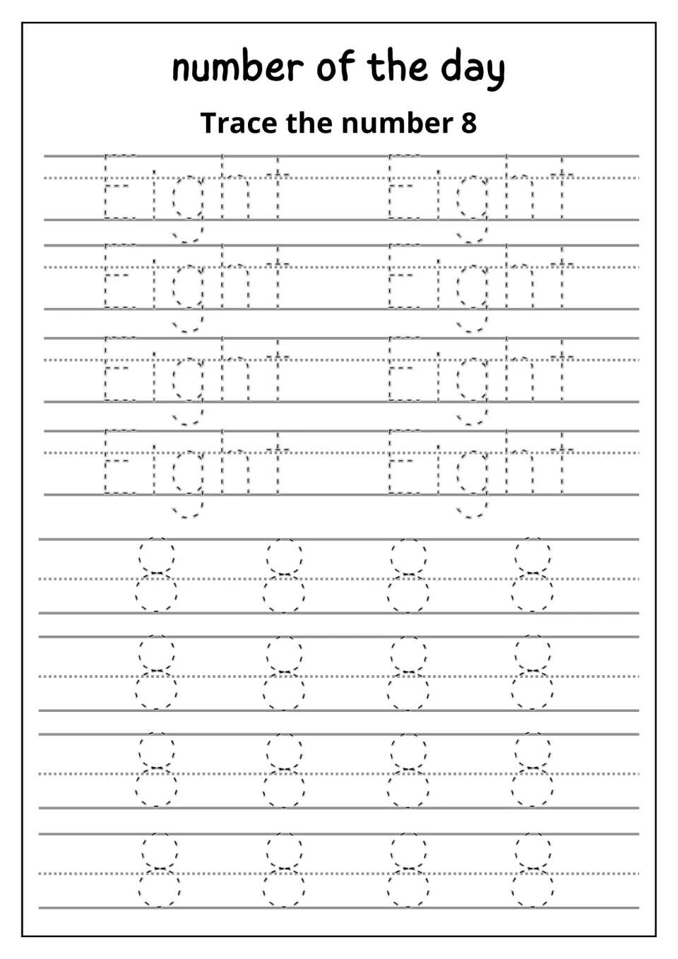 Number of the day, trace the number 8: students trace the word Eight eight times, then trace rows of dotted numeral 8s