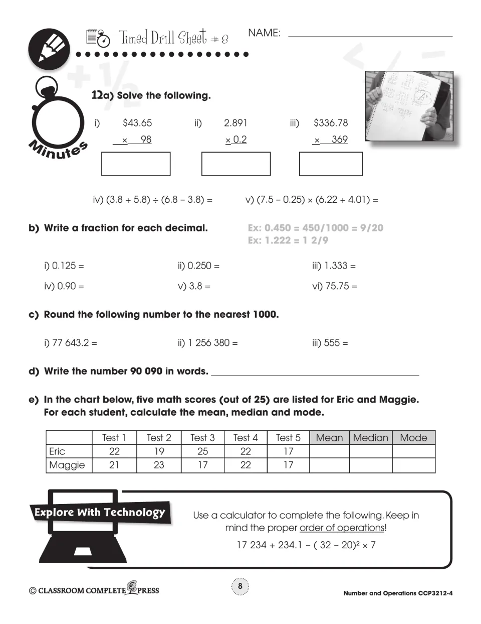 Timed Drill Sheet 8: multiplication, decimals to fractions, rounding, and mean, median and mode of test scores