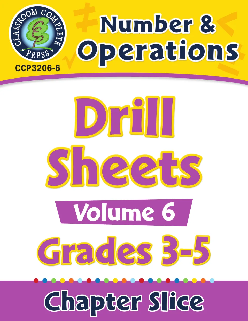 Number & Operations Drill Sheets Volume 6 cover, a Grades 3–5 chapter slice from Classroom Complete Press
