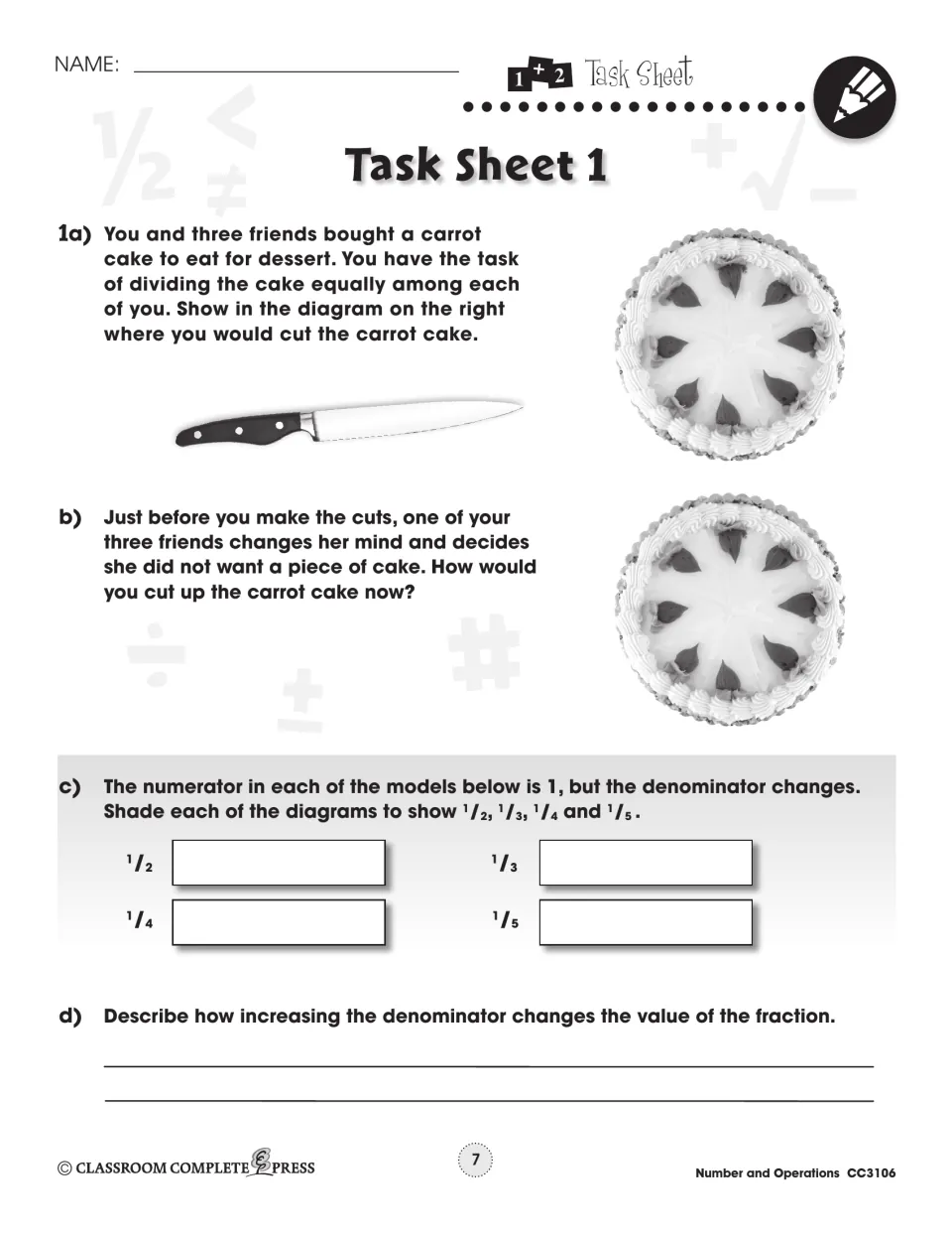 Task Sheet 1: divide a cake among four then three people, shade unit fractions, and compare denominators