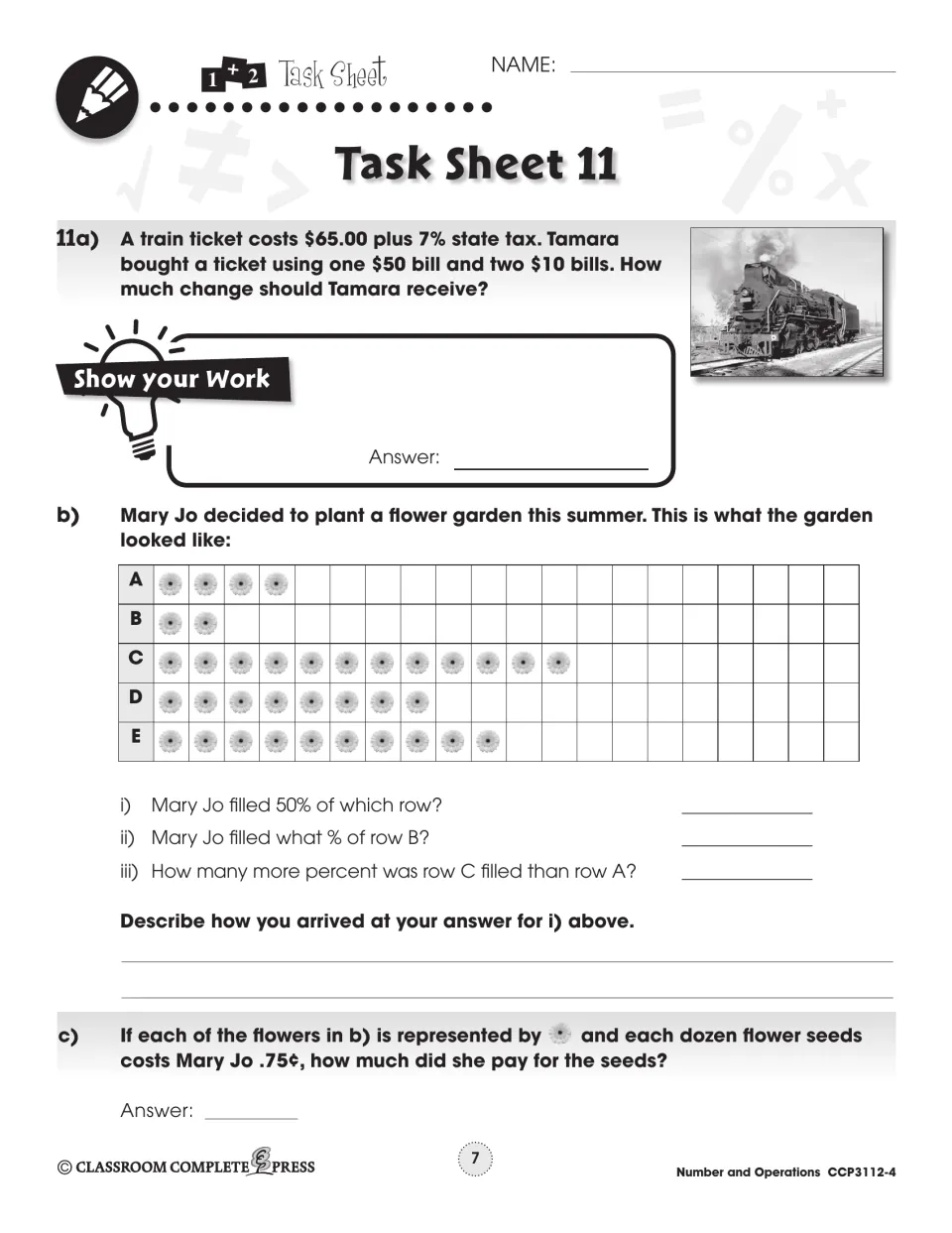 Task Sheet 11: change from a $65 train ticket plus 7% tax, percent of flower garden rows filled, and seed cost