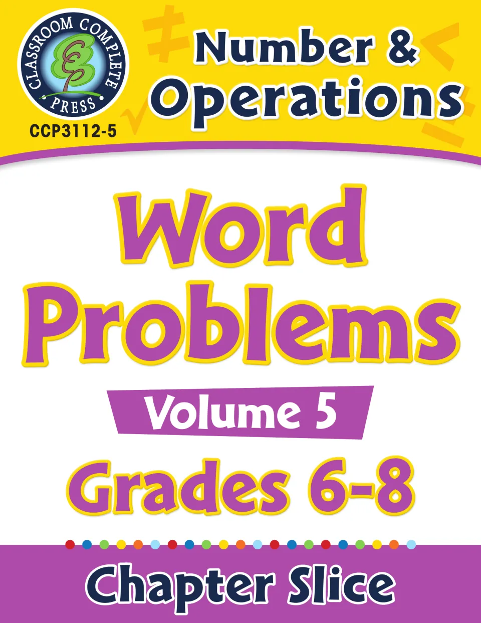 Number & Operations: Word Problems Volume 5 cover for Grades 6-8, a Chapter Slice from Classroom Complete Press