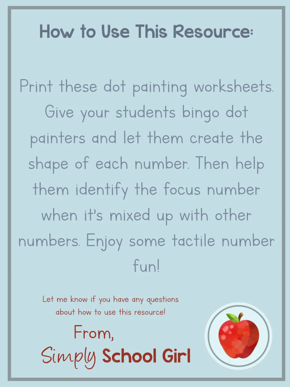 How to use: print the pages, have students build each numeral with bingo dot painters, then find it among other digits