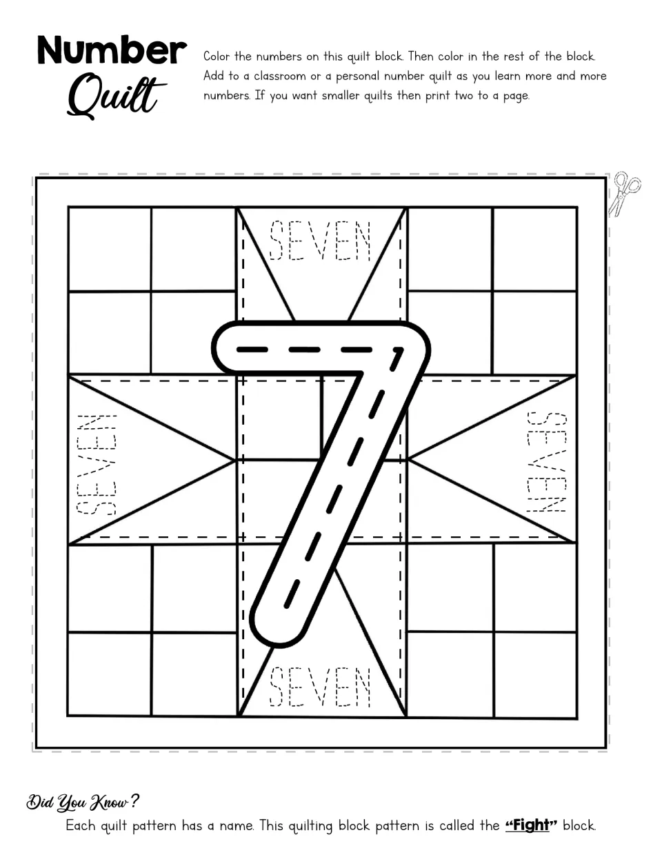 Number quilt activity for 7 with a traceable numeral, the word SEVEN repeated, and a coloring pattern named Fight
