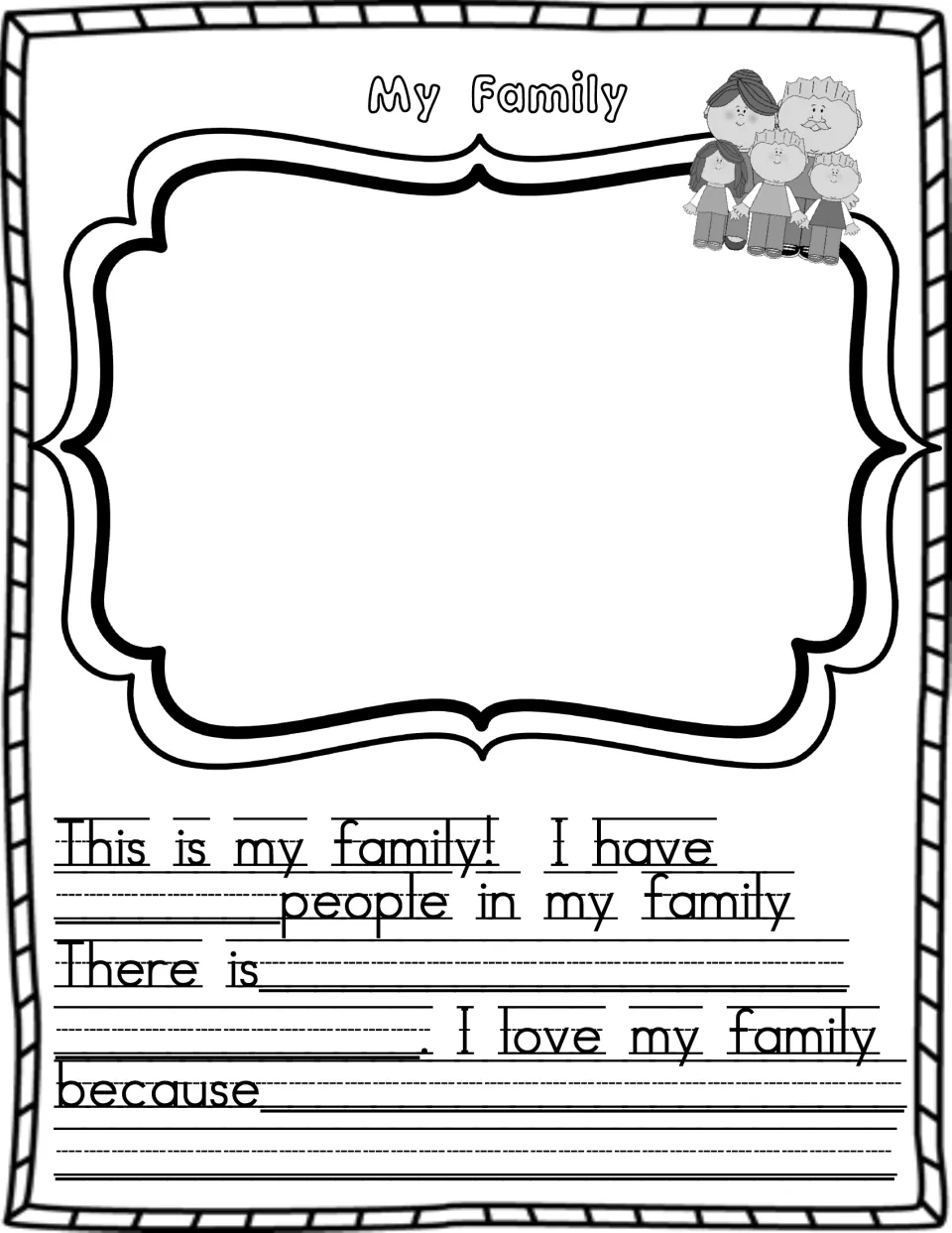 My Family: students draw their family, count and write how many people are in it, name members and say why they love them
