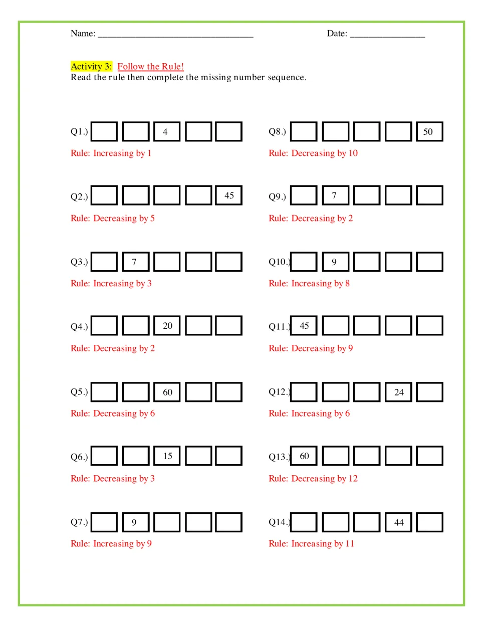 Follow the Rule: students build 14 number sequences from one given number and a rule such as increasing by 3