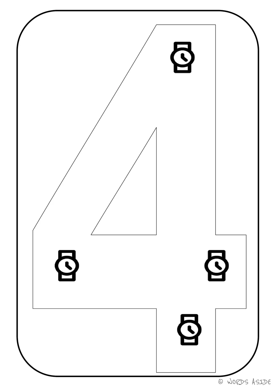 Number representation card 4: large numeral 4 containing four watches for counting and coloring practice.