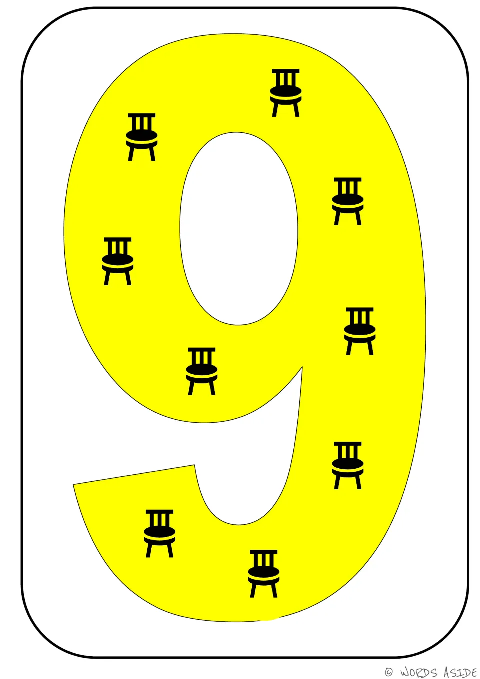 Number representation card 9 of 9: numeral 9 containing nine chair symbols to show a quantity of nine.