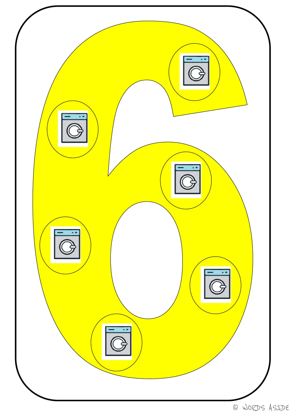 Number card 6 of 9: numeral 6 with six washing machine symbols representing its quantity for counting practice.