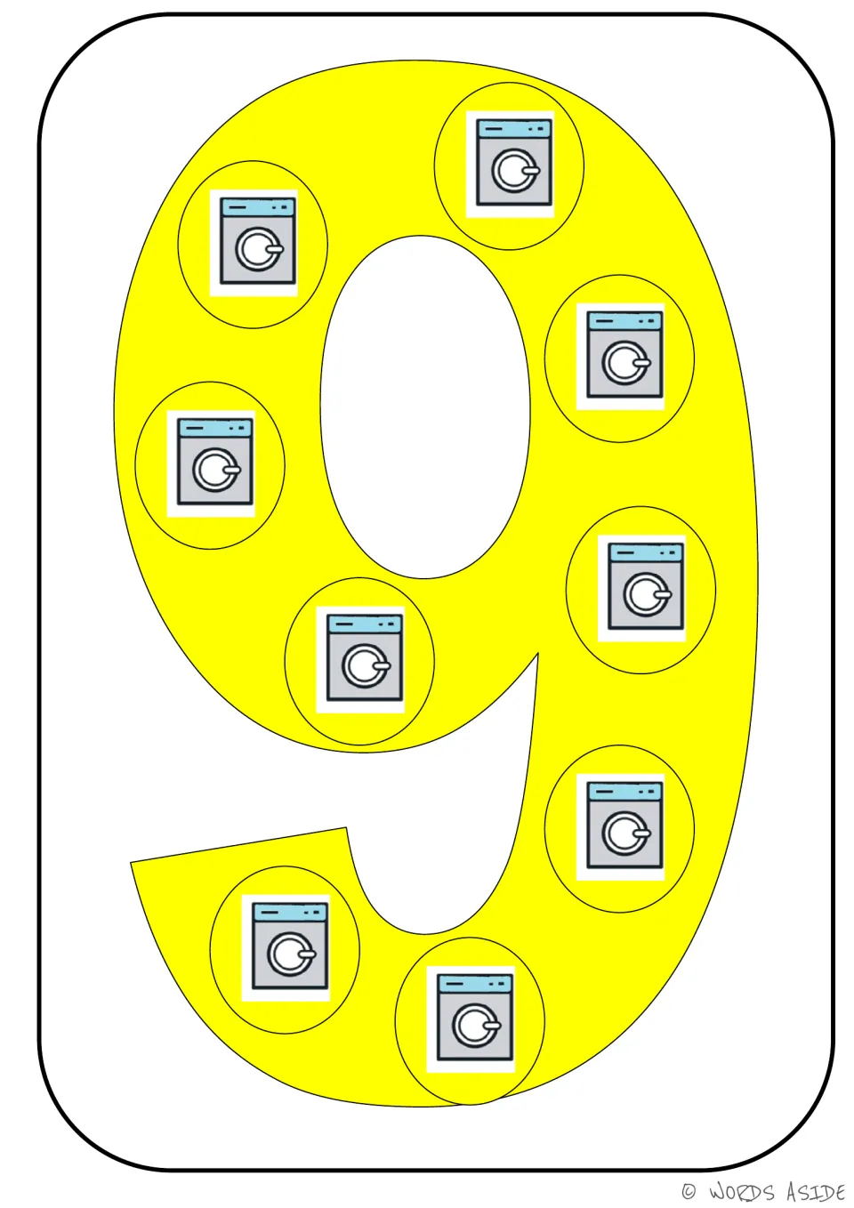 Number card 9 of 9: numeral 9 with nine washing machine symbols representing its quantity for counting practice.