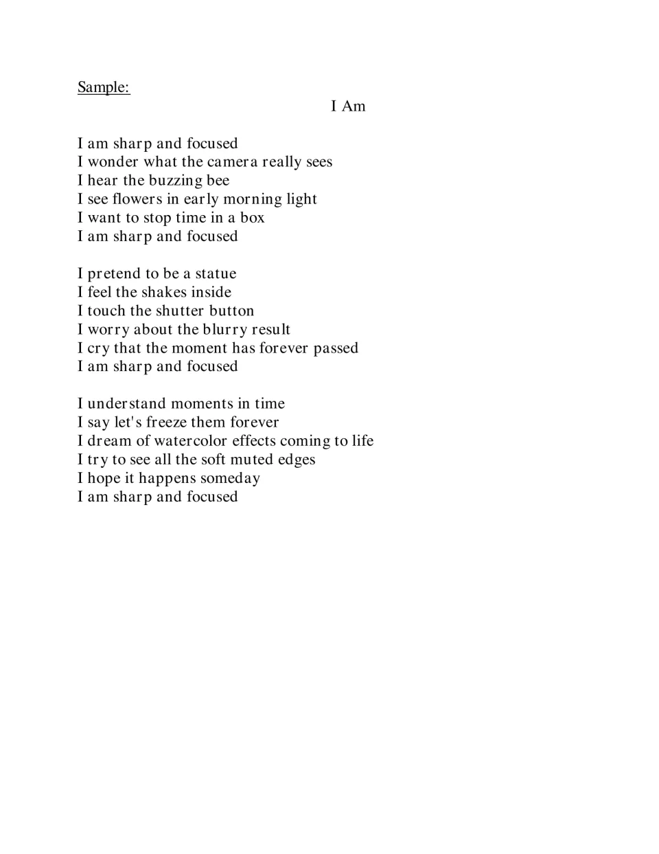 Sample I Am poem about photography, repeating 'I am sharp and focused' to close each of its three stanzas
