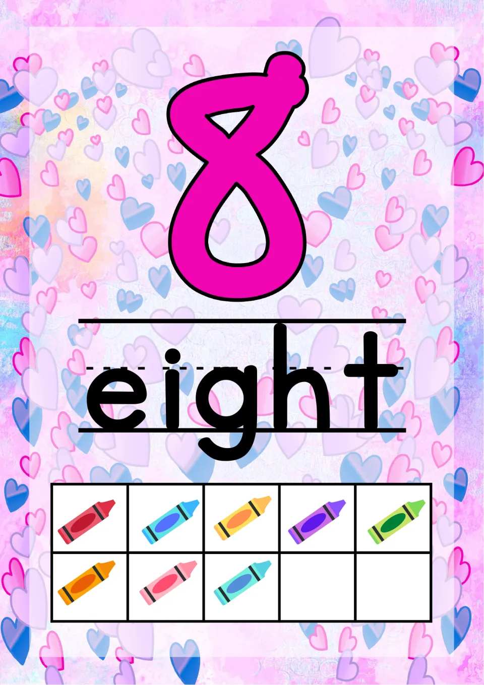 Number 8 poster: a pink numeral over the word eight, with crayons filling a ten frame except for the last two squares