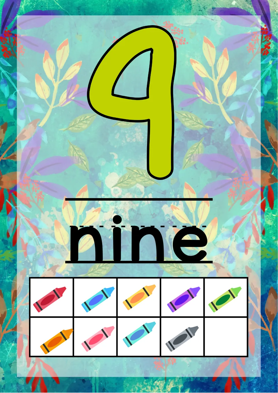 Number 9 poster: a lime green numeral and the word nine, with crayons in every square of a ten frame but the last