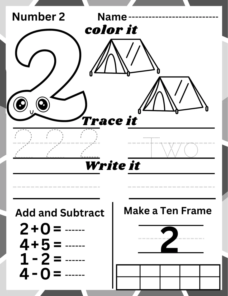 Number 2: students color two tents, trace and write 2 and the word two, add and subtract, then fill a ten frame