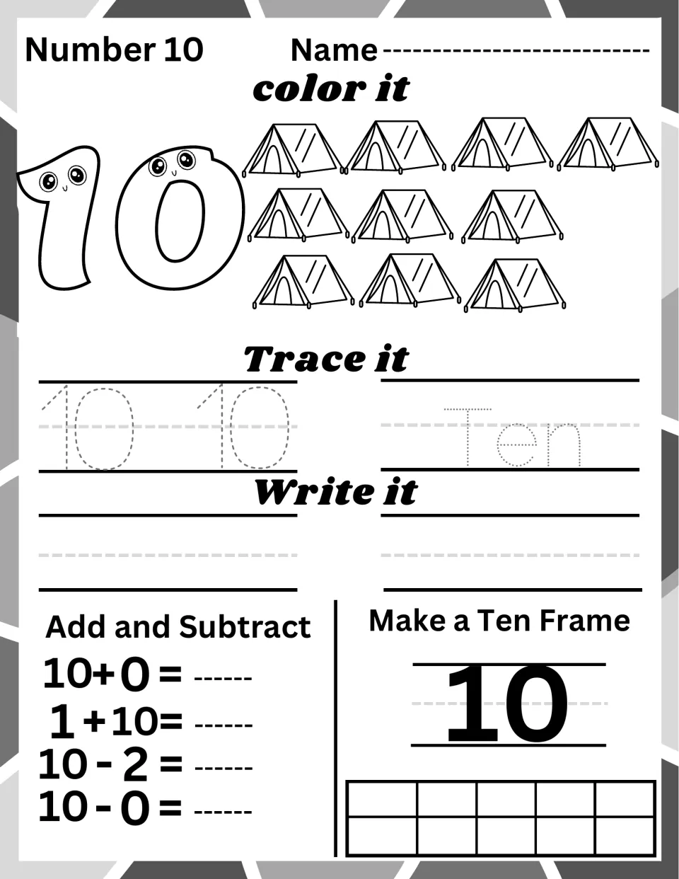 Number 10: students color ten tents, trace and write 10 and ten, solve 10-2 and 1+10, and fill a full ten frame