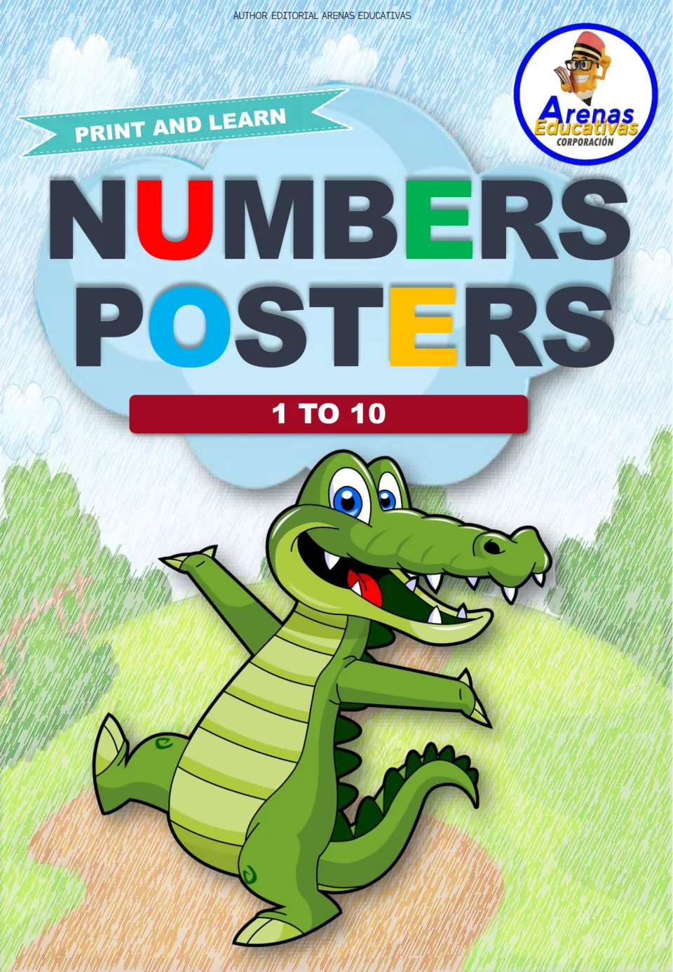 Numbers Posters 1 to 10 cover: Print and Learn title with a cartoon crocodile, from Arenas Educativas