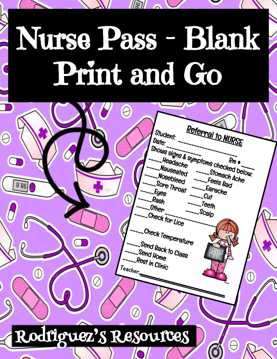 Nurse Pass cover: a Referral to Nurse slip with a symptom checklist, clinic actions and a sick girl holding a Home sign