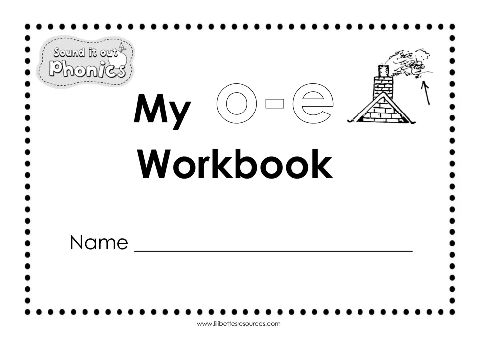 Student workbook cover reads 'My o-e Workbook' and includes a name space and a chimney illustrating smoke