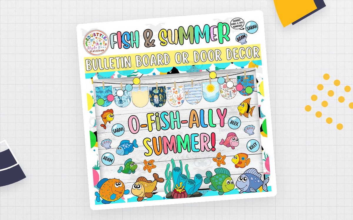 O-Fish-Ally Summer!: Fish Ocean Bulletin Board or Door Decor Kit | May teaching resource preview