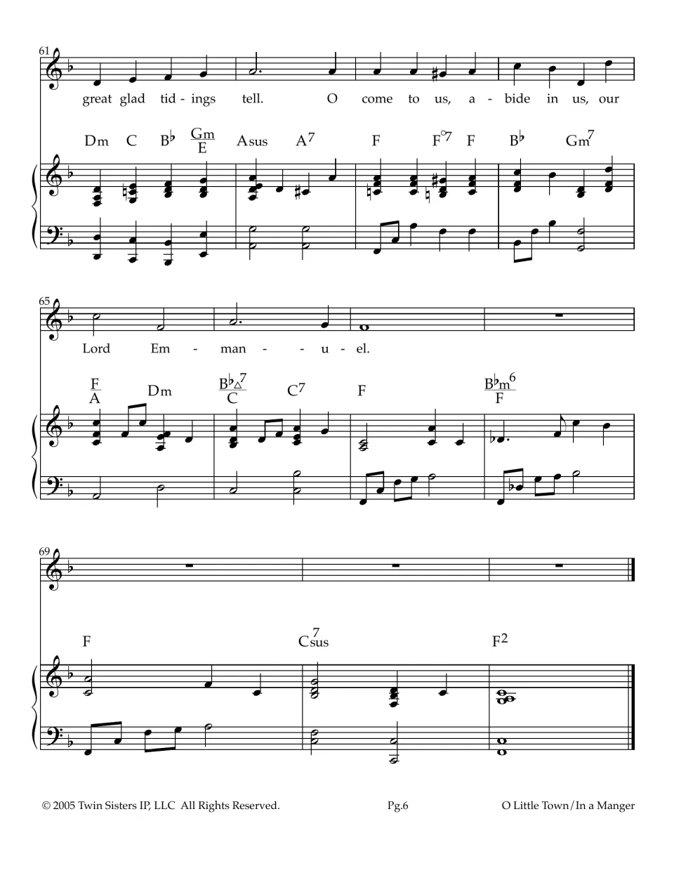 Medley ending: singers finish with 'O come to us, abide in us, our Lord Emmanuel' and the piano plays a coda to an F2 chord